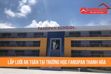 Lắp lưới an toàn tại trường học Fansipan Thanh Hóa